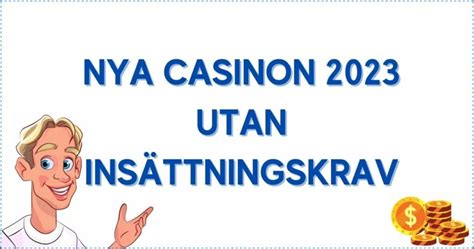 utan insättningskrav|Casino utan omsättningskrav .